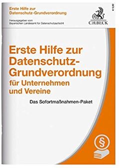 Erste Hilfe zur Datenschutz-Grundverordnung